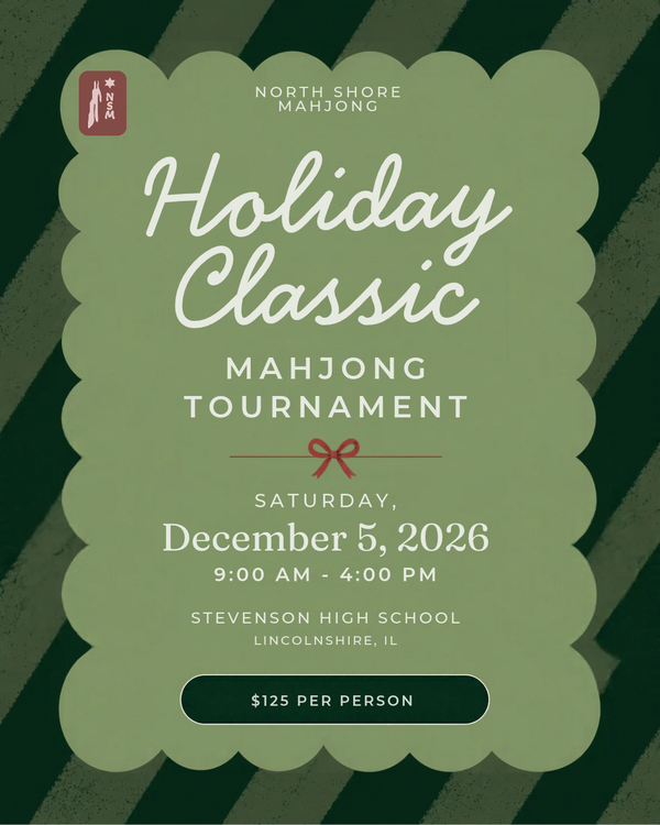 Holiday Classic Mahjong Tournament | December 5, 2026 | Stevenson High School
