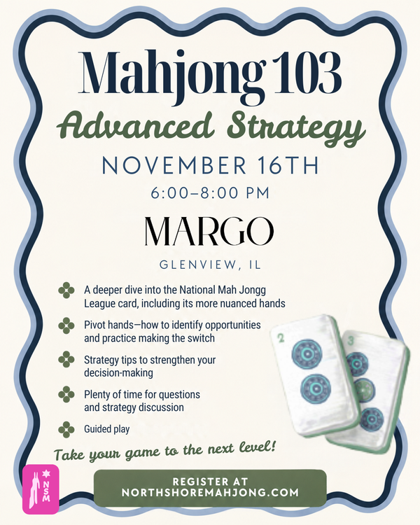 November 16 | Mahjong 103: Advanced Strategy at Margo | Glenview | 6–8 PM