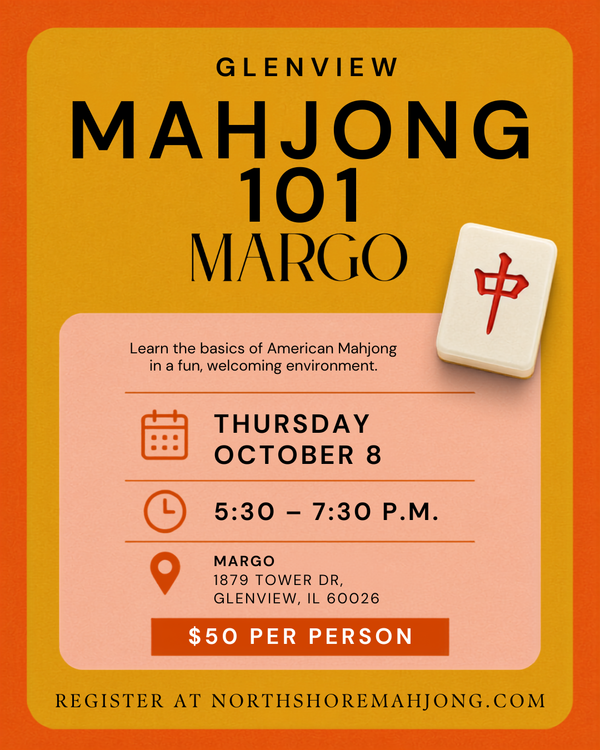 October 8 | Mahjong 101 at Margo | Glenview | 5:30–7:30 PM