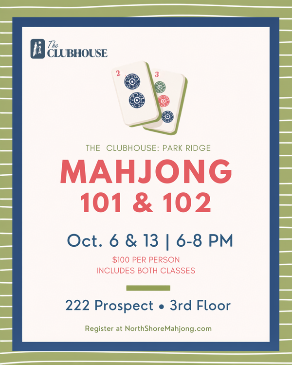 October 6 & 13 | Mahjong 101 & 102 Series | The Clubhouse Park Ridge | 6–8 PM