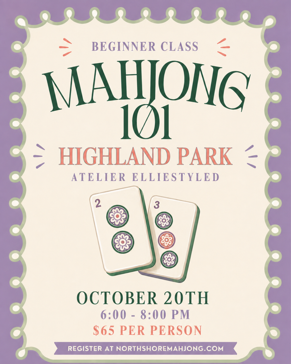 October 20 | Mahjong 101 at Atelier by elliestyled | Highland Park | 6–8 PM