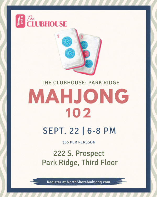 September 22 – Mahjong 102 at The Clubhouse | Park Ridge