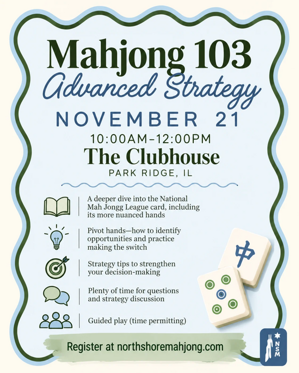 November 21 | Mahjong 103: Advanced Strategy | The Clubhouse – Park Ridge